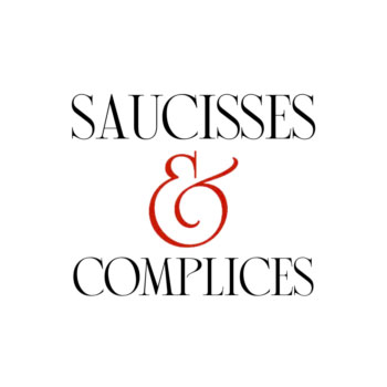 Saucisses et Complices